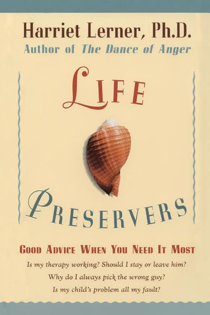 Life Preservers: Good Advice When You Need It Most - Paperback