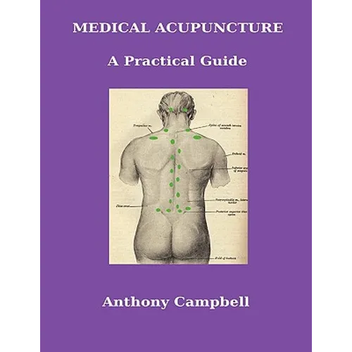 Medical Acupuncture: A Practical Guide - Paperback