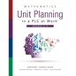 Mathematics Unit Planning in a Plc at Work(r), Grades 3--5: (A Guide to Collaborative Teaching and Mathematics Lesson Planning to Increase Student Und - Paperback