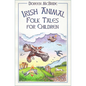 Irish Animal Folk Tales for Children - Paperback