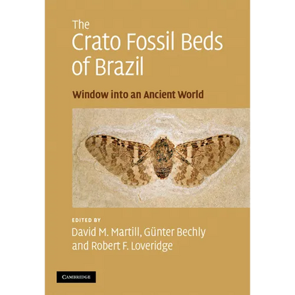 The Crato Fossil Beds of Brazil: Window Into an Ancient World - Paperback