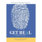Get Real: Transforming your Re-lationships into REAL-ationships for increased connection and impact - Hardcover