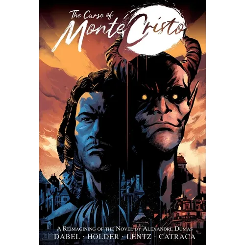 The Curse of Monte Cristo: A Reimagining of the Novel by Alexandre Dumas - Paperback