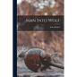 Man Into Wolf - Paperback