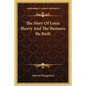 The Story Of Louis Sherry And The Business He Built - Paperback