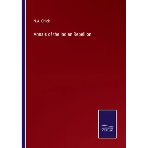 Annals of the Indian Rebellion - Paperback