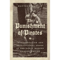 The Punishment of Pirates: Interpretation and Institutional Order in the Early Modern British Empire - Hardcover