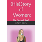 (His)Story of Women: the 'Second' Sex? - Paperback