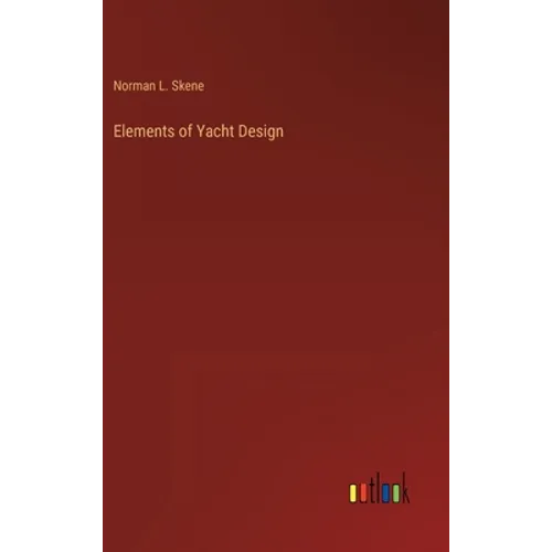 Elements of Yacht Design - Hardcover