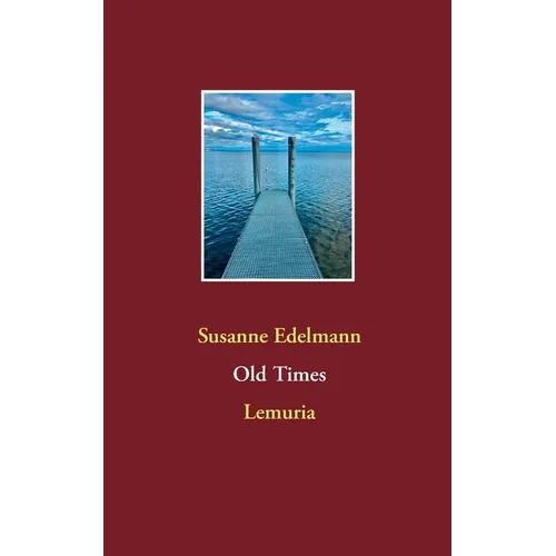 Old Times: Lemuria - Paperback