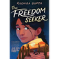 The Freedom Seeker - Hardcover