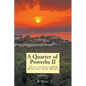 Quarter of Proverbs II: Trust In The LORD With All Your Heart: Second Edition - Paperback