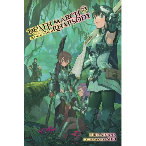 Death March to the Parallel World Rhapsody, Vol. 23 (Light Novel): Volume 23 - Paperback
