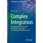 Complex Integration: A Compendium of Smart and Little-Known Techniques for Evaluating Integrals and Sums - Paperback