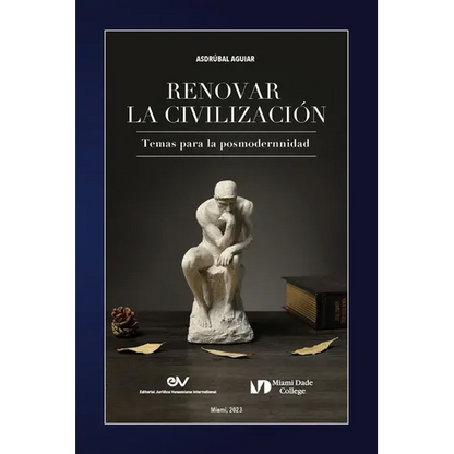 RENOVAR LA CIVILIZACIÓN. Temas para la posmodernidad - Paperback
