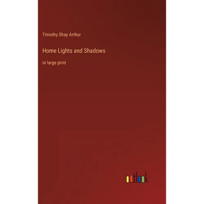 Home Lights and Shadows: in large print - Hardcover