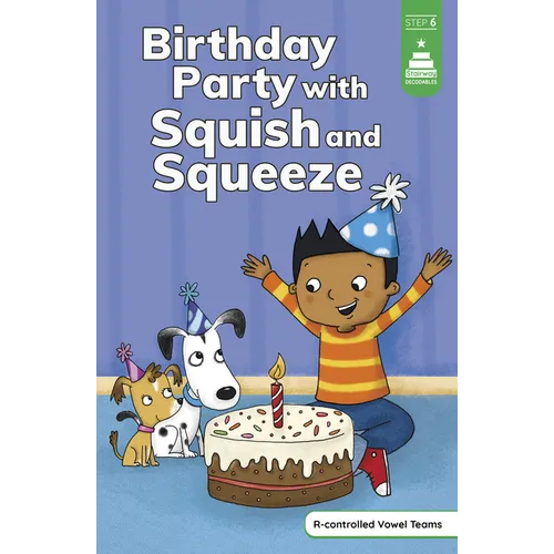 Birthday Party with Squish and Squeeze - Hardcover