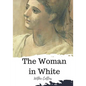 The Woman in White - Paperback