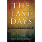 The Last Days: Let Scripture Be Your Guide - Paperback