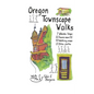 Oregon Townscape Walks: Seven Whistle Stops, 22 Towns near I-5, 53 Walking maps, 13 Bike paths - Paperback