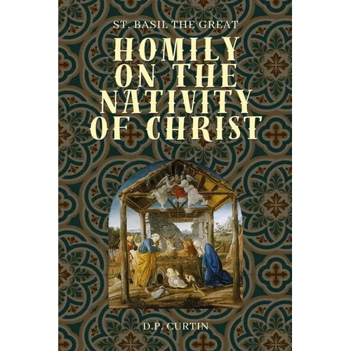 Homily on the Nativity of Christ - Paperback