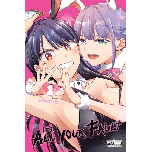 It's All Your Fault, Vol. 1: Volume 1 - Paperback