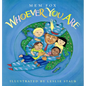 Whoever You Are - Hardcover