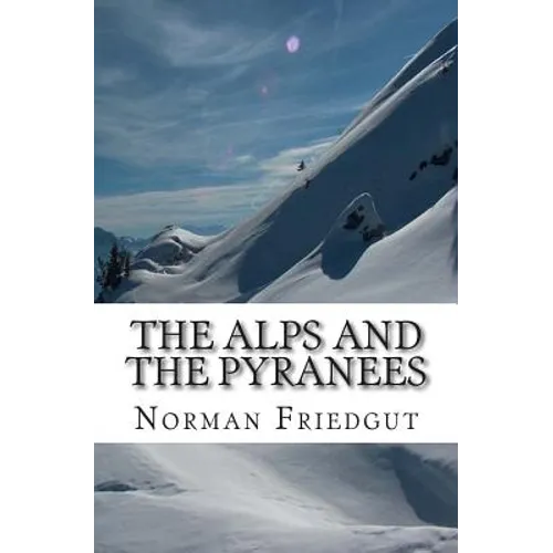 The Alps and the Pyranees: My War III - Paperback