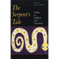 Serpent's Tale: Snakes in Folklore and Literature - Paperback