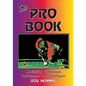 The Pro Book: Maximizing Competitive Performance for Pool Players - Paperback
