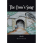 The Crow's Song - Paperback