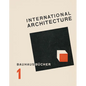 Walter Gropius: International Architecture - Hardcover