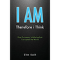 I Am: Therefore i Think - Paperback