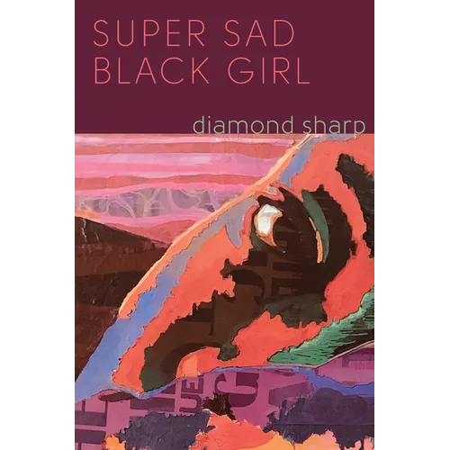 Super Sad Black Girl - Paperback