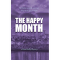 The Happy Month - Hardcover