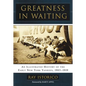 Greatness in Waiting: An Illustrated History of the Early New York Yankees, 1903-1919 - Paperback