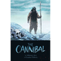 The Cannibal - Hardcover