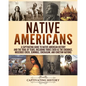 Native Americans: A Captivating Guide to Native American History and the Trail of Tears, Including Tribes Such as the Cherokee, Muscogee - Paperback