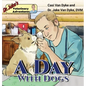 Dr. Jake's Veterinary Adventures: A Day with Dogs - Hardcover