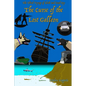 The Curse of the Lost Galleon: The Third Voyage of Sloth and Good Boy - Paperback