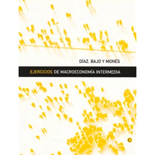 Ejercicios de Macroeconomía Intermedia - Paperback