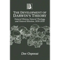 The Development of Darwin's Theory: Natural History, Natural Theology, and Natural Selection,1838-1859 - Paperback