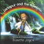 Larkspur and the Rainbow: Picture Book About the Magic and Beauty of Nature (And an Adventure!) - Paperback