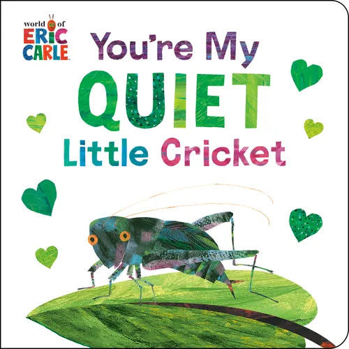You're My Quiet Little Cricket - Board Book