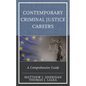 Contemporary Criminal Justice Careers: A Comprehensive Guide - Hardcover