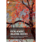 Voicing Memories, Unearthing Identities: Studies in the Twenty-First-Century Literatures of Eastern and East-Central Europe - Hardcover
