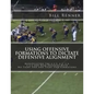 Using Offensive Formations to Dictate Defensive Alignment: Manipulating the 4-2-5, 4-3, 3-4, 3-3-5 and Bear Defenses with No Tight End and Tight End F - Paperback