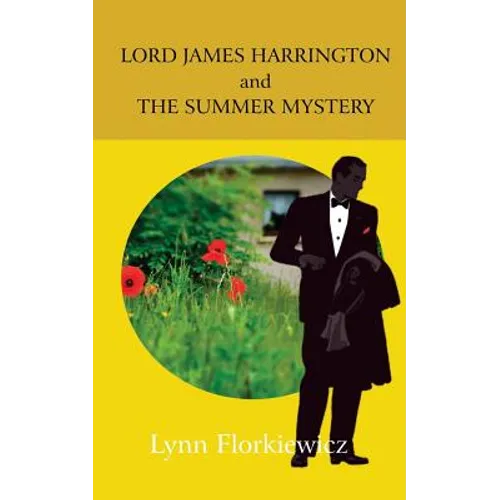 Lord James Harrington and the Summer Mystery - Paperback