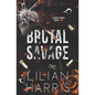 Brutal Savage: A Single Dad Forced Marriage Irish Mafia Romance - Paperback
