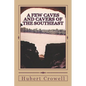 A Few Caves and Cavers of the Southeast: Why Do We Cave? - Paperback